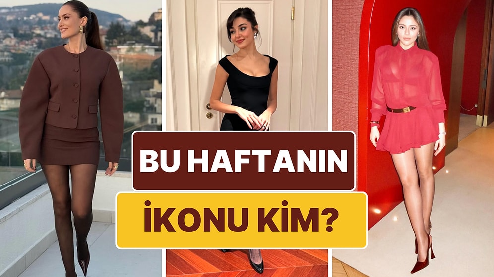 Haftanın En Şık Kadın Ünlüsünü Sizin Oyunuzla Seçiyoruz!