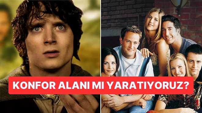 Neden Aynı Dizi ve Filmleri Tekrar Tekrar İzliyoruz?