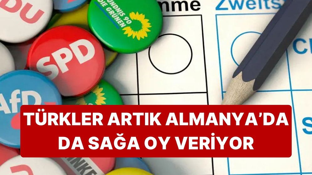 "Türkiye'de Sağ, Almanya'da Sol" Diyen Gurbetçilerin Tercihleri Değişti: Her Yerde Sağa Oy Veriyorlar