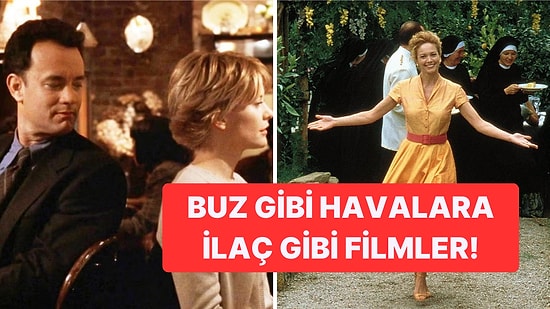 Buz Gibi Havalarda İçinizi Isıtacak Sımsıcak 15 Film Önerisi