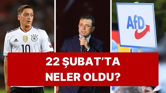 22 Şubat Cumartesi Akşamı Kaçırdığın Haberler