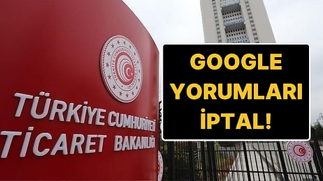 Ticaret Bakanlığı Yasakladı: Google’da İşletme ve Tesis Yorumları Artık Olmayacak