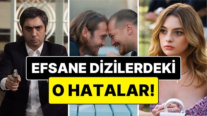 Senaryo Yazımında Yapılan En Büyük 10 Hata ve Bu Hataların Yapıldığı Unutulmaz Diziler!