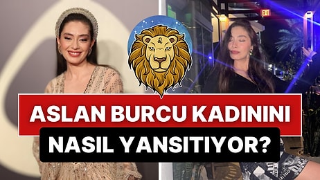 Bir Aslan Burcu Kadını Olan Neslihan Atagül, Burcunun Hangi Özellikleriyle Ön Plana Çıkıyor?