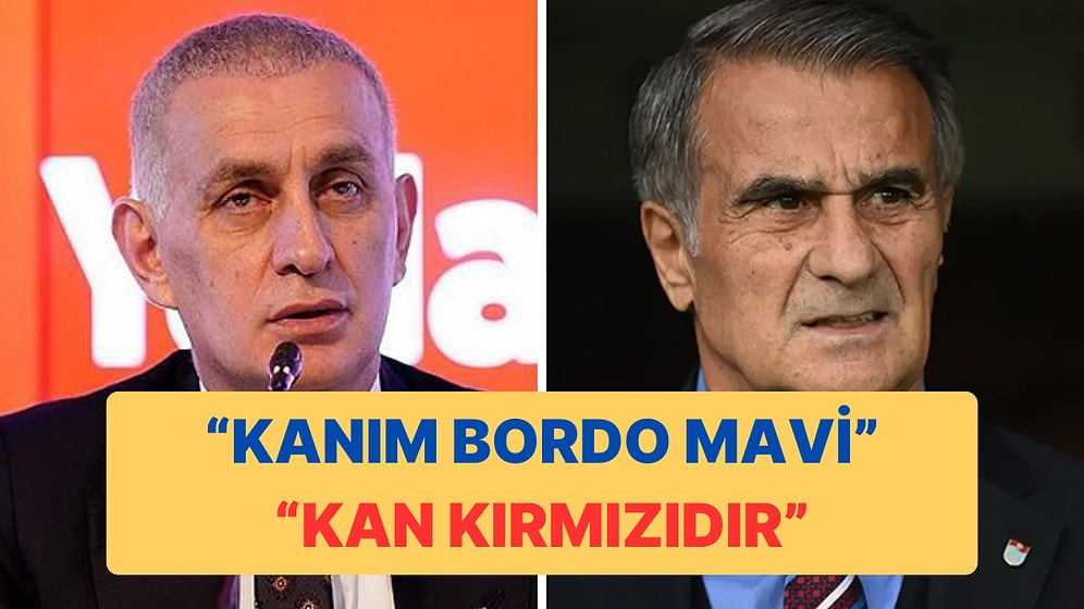 Şenol Güneş'ten TFF Başkanı Hacıosmanoğlu'na "Kan Kırmızıdır" Cevabı Geldi