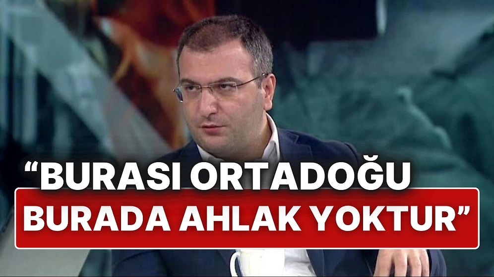 Gazeteci Cem Küçük’ten Milletvekili Transferleri Yorumu: “Ortadoğu’da İlke ve Ahlak Yoktur”