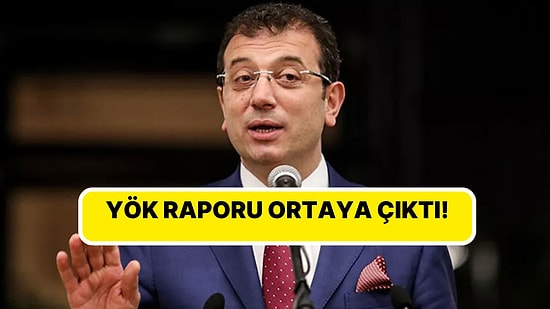 İmamoğlu'na Sahte Diploma Soruşturması! YÖK Raporu Ortaya Çıktı: ''Yatay Geçişi Usule Uygun Değil'