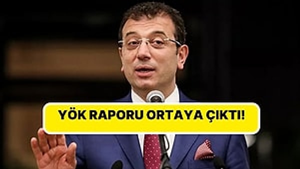 İBB Başkanı Ekrem İmamoğlu’nun üniversite diplomasına ilişkin başlatılan soruşturmada Yükseköğretim Kurulu tarafından hazırlanan rapor da dosyaya girdi.