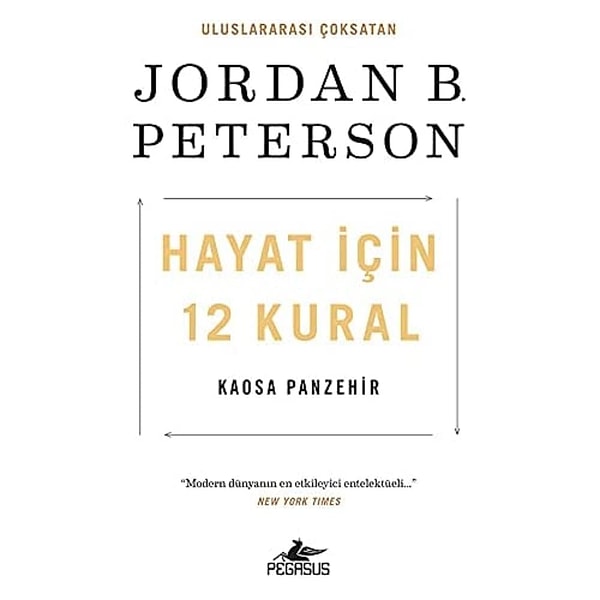 6. Hayat için 12 Kural: Kaostan Düzen – Jordan B. Peterson