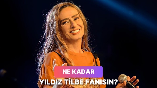 Yıldız Tilbe Testinden Kaç Puan Alabileceksin?