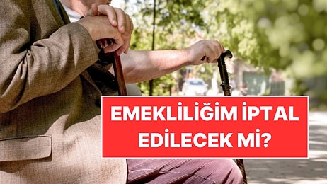 Emekliler Dikkat! Hizmet Dökümünde S Harfi Olanların Maaşı İptal Ediliyor