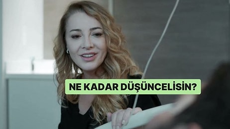 Evet/Hayır Testine Göre Ne Kadar Düşüncelisin?