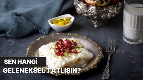 Seçtiğin İftar Tabaklarına Göre Hangi Geleneksel Tatlı Olduğunu Söylüyoruz!