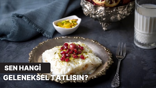 Seçtiğin İftar Tabaklarına Göre Hangi Geleneksel Tatlı Olduğunu Söylüyoruz!