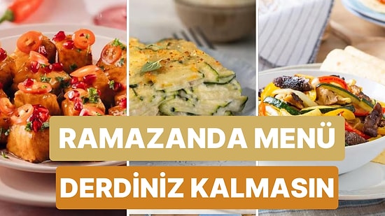 Sahurda Tok Tutan, İftarda Hafif Hissettiren 12 Besleyici Ramazan Tarifi