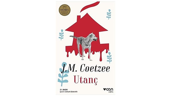 5. Utanç: J.M. Coetzee (2003 Nobel Edebiyat Ödülü - 1999 Mon Booker Roman Ödülü)