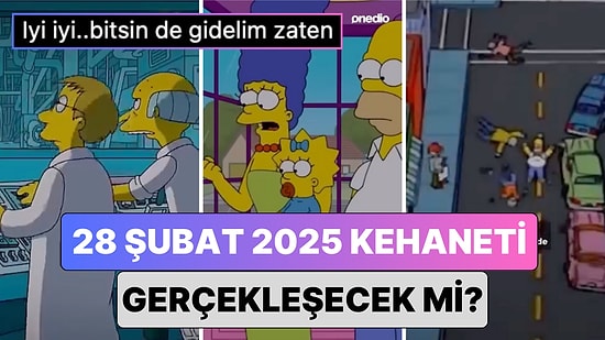 Dünyanın Tüm Enerjisi Bitecek Demişlerdi: Simpsonlar'ın 28 Şubat 2025 Kehaneti Gerçekleşecek mi?