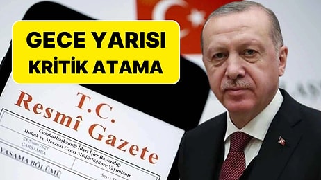 Erdoğan'dan Dikkat Çeken Gece Yarısı Atamaları