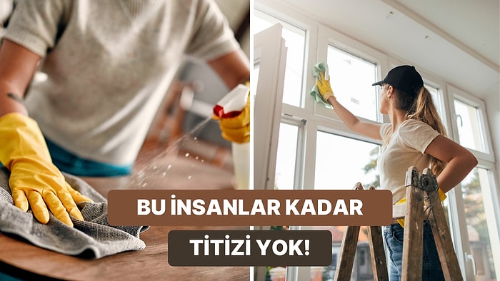 Titizliğiyle Tüm Dünyada Tanınan 12 Kişi