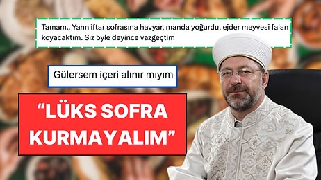 Ramazan Sofrası Yüzde 45 Zamlandı: Diyanet İşleri Başkanı “Lüks Sofralardan Uzak Duralım” Uyarısı Yaptı