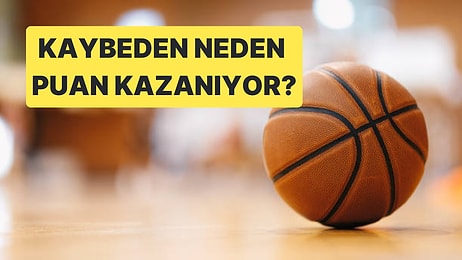 Basketbolda Kaybeden Takım Neden 1 Puan Kazanıyor?