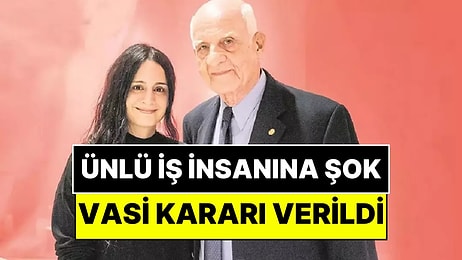 Adli Tıp Kurumu'ndan İş İnsanı İnan Kıraç'a Şok: Vasi Atanmasına Karar Verdi