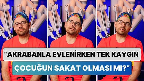 Engelli Doğumların Akraba Evliliği ile Bağı Sorulan Doktor Kendi Görüşlerini Açıklarken Hislere Tercüman Oldu