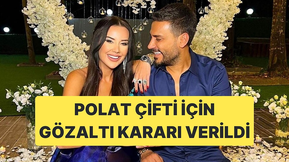 Dilan Polat ve Engin Polat Hakkında Yeniden Gözaltı Kararı Verildi