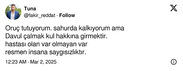 "Davul çalmak kul hakkına girmektir."
