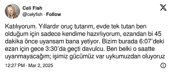 "Yıllardır oruç tutarım..."