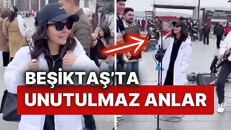 Beşiktaş'ta Unutulmaz Anlar! Fatma Turgut, 'Değmesin Ellerimiz' Söyleyen Sokak Müzisyenlerine Eşlik Etti!