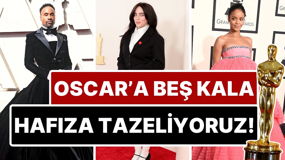 Çıta Yüksek: Oscar'a Beş Kala 2010'dan Bu Yana Törene Damgasını Vurmuş Kırmızı Halı Kombinlerini Hatırlıyoruz!