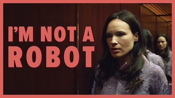 I’m Not a Robot Filminin Konusu Nedir?