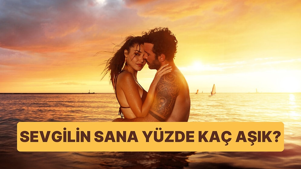 Sevgilinin Burcunu Seç, Sana Yüzde Kaç Aşık Söyleyelim!