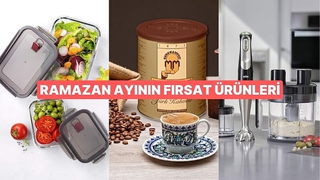 Ramazan’a Özel İndirimlerden En Kullanışlıları Seçtik!