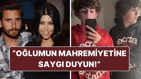 Kourtney Kardashian 15 Yaşındaki Oğlunun Baba Olduğu İddialarına Sert Çıktı: "Mahremiyetine Saygı Duyun"