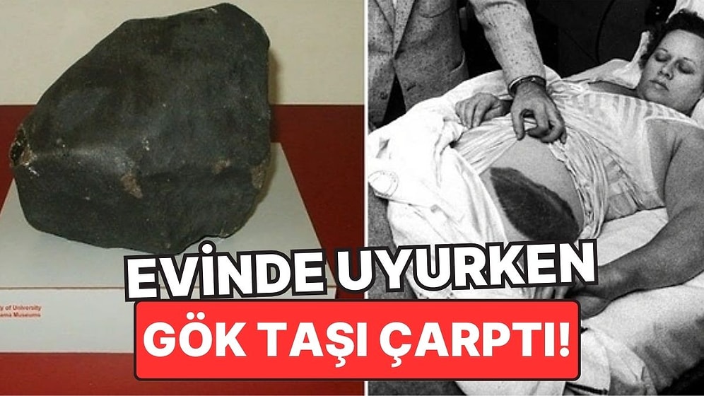 Gök Taşının Çarptığı İlk ve Tek İnsan: Ann Hodges’ın Akıllara Durgunluk Veren Hikayesi