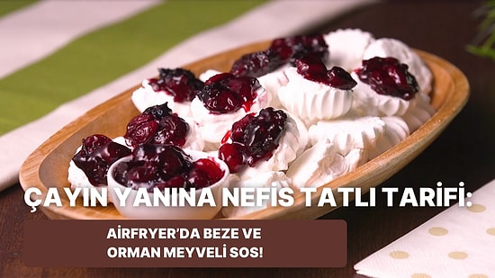 Philips Çift Hazneli Airfryer'da Beze ve Orman Meyveli Sos Nasıl Yapılır?