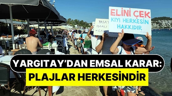 Yargıtay’dan Emsal Karar: Şezlong Kiralama Zorunluluğunu Kaldırdı