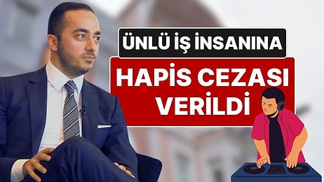 Geceler Boyunca Ev Partileri Veren İş İnsanı Cenk Aşçıoğlu’na Hapis Cezası Verildi