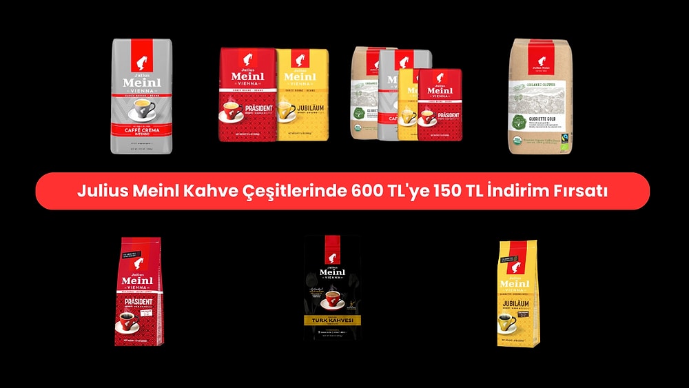 Amazon Ramazan Fırsatları Devam Ediyor! Julius Meinl Kahve Çeşitlerinde 600 TL'ye 150 TL İndirim Fırsatı