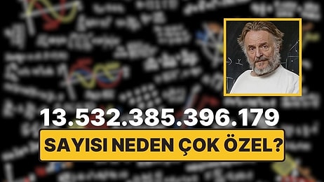 13.532.385.396.179 Sayısı Neden Çok Özel Olarak Görülüyor?