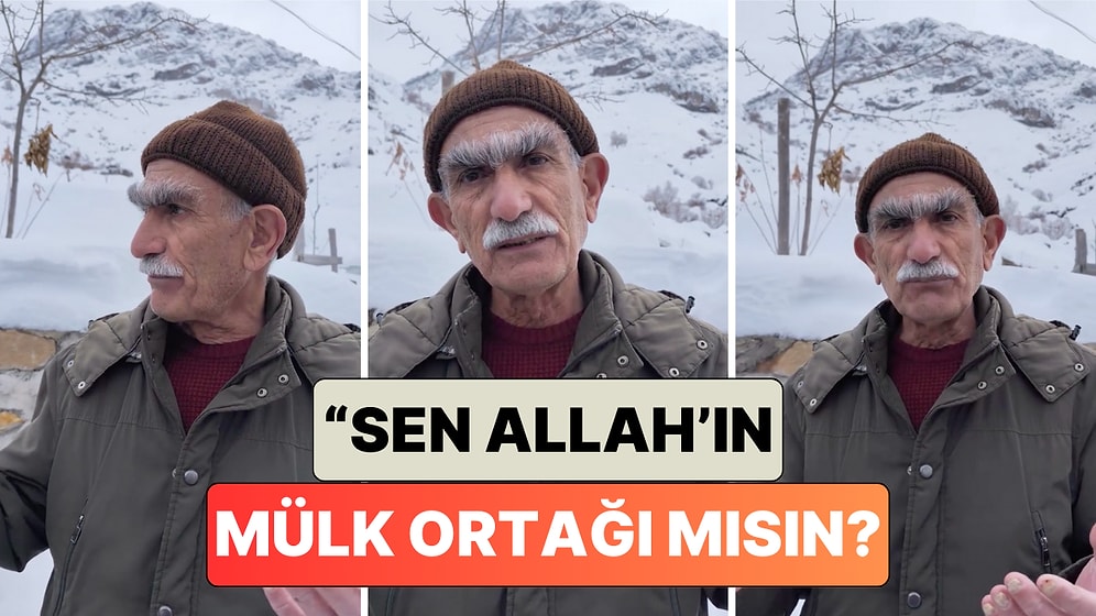 Tunceli'de Bir Vatandaşın Mülkiyet Kavramı Üzerine Söyledikleri Gündem Oldu