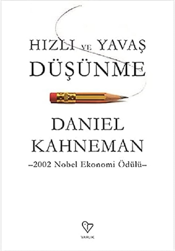 5. Hızlı ve Yavaş Düşünme – Daniel Kahneman