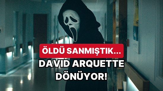 Efsane Korku Filminin Devamı Geliyor: David Arquette Çığlık 7 Filmiyle Dönüyor!