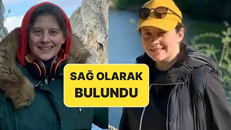 Her Yerde Aranıyordu: Mimar Ece Gürel Sağ Olarak Bulundu