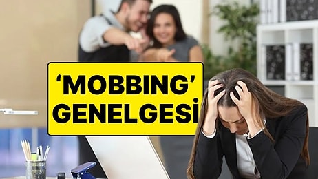 "Mobbing" İçin Yeni Genelge Resmi Gazete'de: Mobbing Konusunda Yeni Düzenlemeler