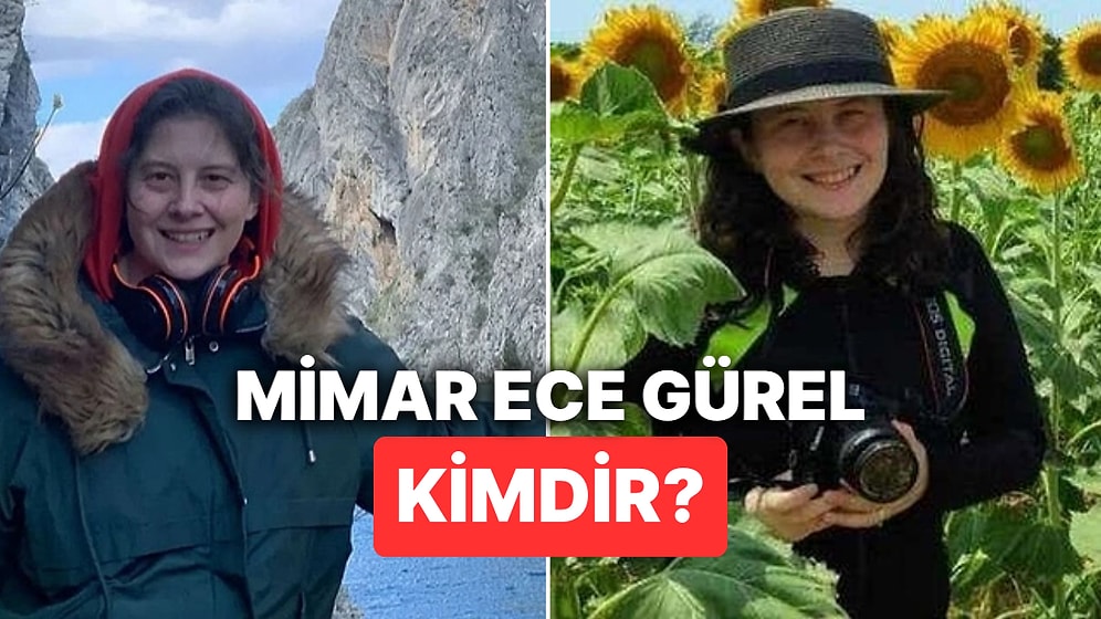 Belgrad Ormanı'nda Kaybolan Mimar Ece Gürel Kimdir, Bulundu mu?