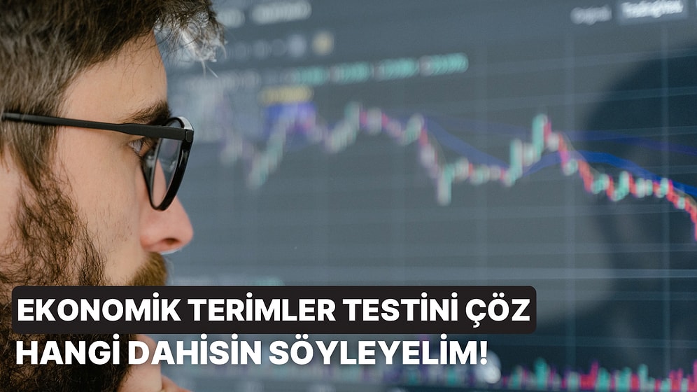 Bildiğin Ekonomi Terimlerine Göre Hangi Profesörsün?