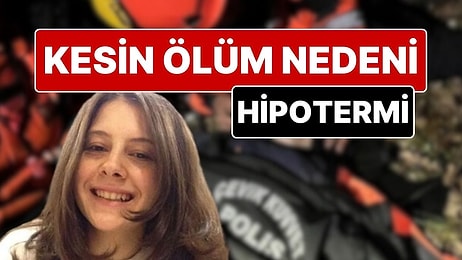 Sağlık Bakanı Kemal Memişoğlu, Ece Gürel'in Ölüm Nedenini Açıkladı: Hipotermi!